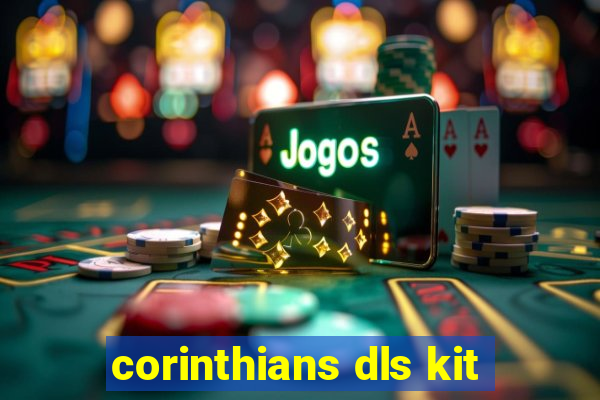 corinthians dls kit